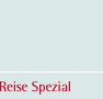 Reise Spezial